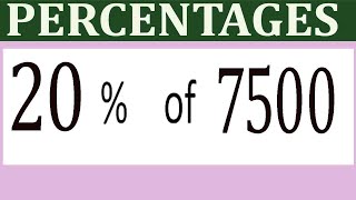 Percentages     20      Percentage(%)    of   7500