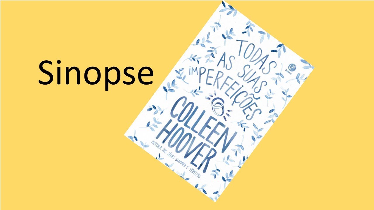 Todas as suas imperfeições, Colleen Hoover.