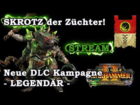 Skrotz STREAM! Neue Skaven DLC Kampagne - Legendär! Total War: Warhammer 2