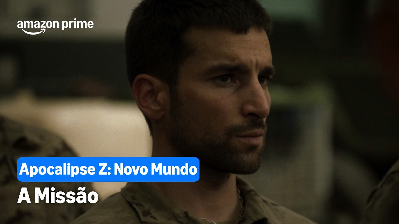 Apocalipse Z: Novo Mundo | A Missão | Prime Video