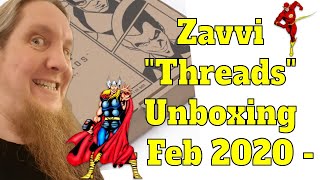 Zavvi "Threads" Unboxing - February 2020