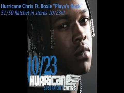 Playas Rock-Hurricane Chris ft. Boxie