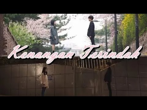 Kenangan Terindah [SAMSONS] X Here I am [Yesung] (Korean FMV)
