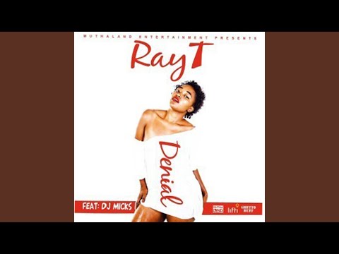 Denial (feat. DJ Micks)