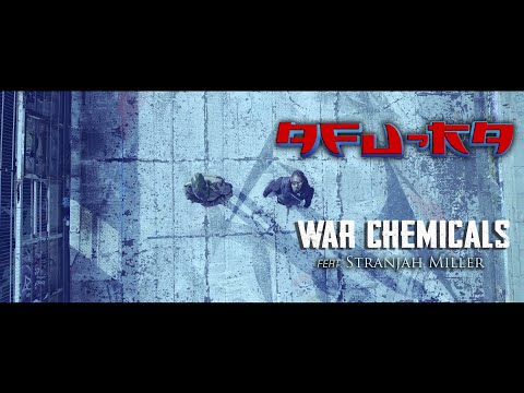 Afu-Ra - War Chemicals ft. Stranjah Miller (Official Video)