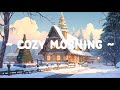 Cozy Morning 🎄 Lofi Keep You Safe 🌅 Christmas Lofi Beats ~ Lofi hip hop // Deep focus