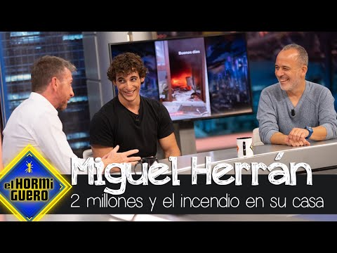 Miguel Herrán: "Subí casi 2 millones de seguidores con el incendio de mi casa" - El Hormiguero