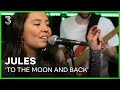 Jules live met 'To The Moon And Back' | 3FM Live Box | NPO 3FM