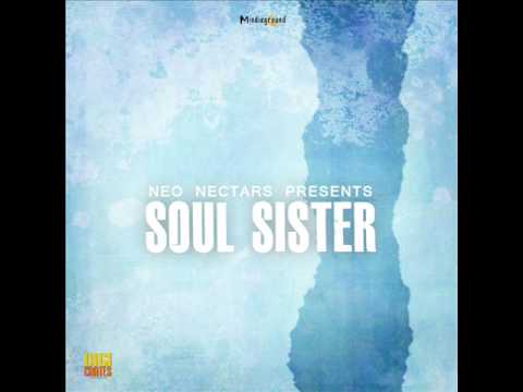 Neo Nectars Presents Soul Sister (Digi Crates Records) | April 21st 2010