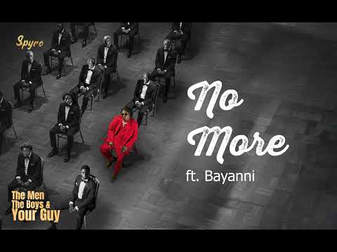 Spyro ft Bayanni - No More (Official Audio)