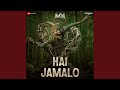 Hai Jamalo From Munjya