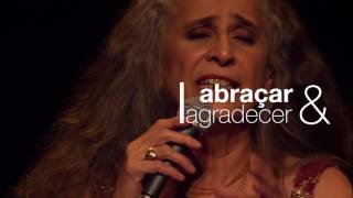 Em breve: Abraçar e Agradecer (Maria Bethânia)