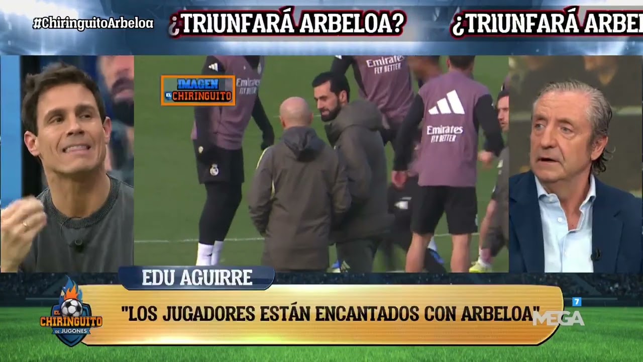 💣 INFORMACIÓN EDU AGUIRRE, SOBRE LAS SENSACIONES CON ARBELOA 💣