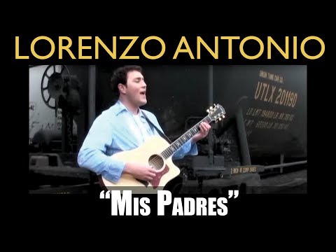Lorenzo Antonio - "Mis Padres" - Video Oficial