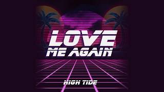 Love Me Again (High Tide Remix)