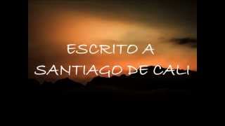preview picture of video 'Escrito a Santiago de Cali'
