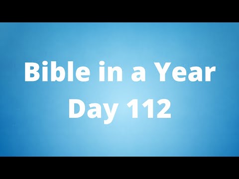 Bible in a Year (Augustine Institute) - Day 112