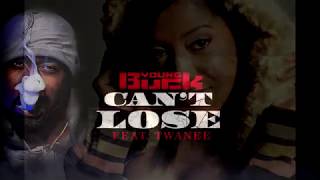 Young Buck ft. Twanee - Can`t Lose (2018) 320 kbps  (OFFICIAL VIDEO COMING SOON)