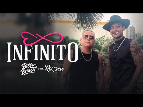 Infinito - Billy Brasil Feat @RomeuOficial ( Clip Oficial )