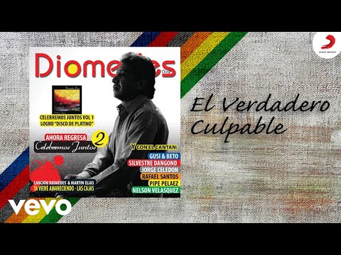 Diomedes Díaz, Nelson Velásquez - El Verdadero culpable (Cover Audio)