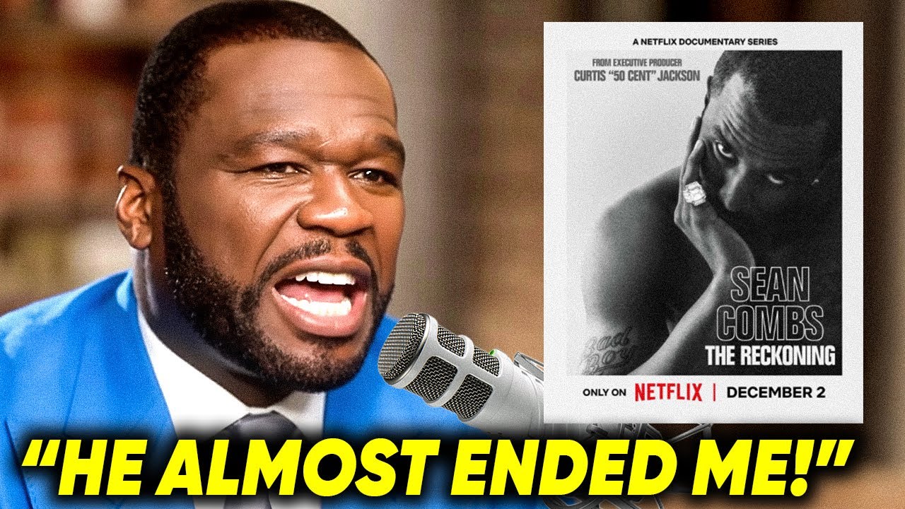 50 Cent FINALLY BREAKS SILENCE On His Diddy Netflix Documentary - Sean Combs The Reckoning