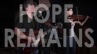 Jamie Nunnally - Hope Remains *Official Music Video*