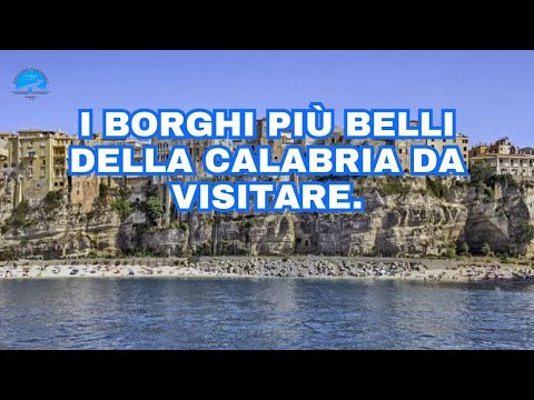 I borghi più belli della Calabria da visitare