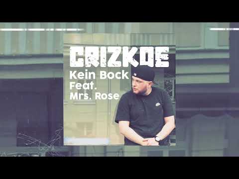 Crizkoe- Kein Bock (Audio) ft. Mrs Rose