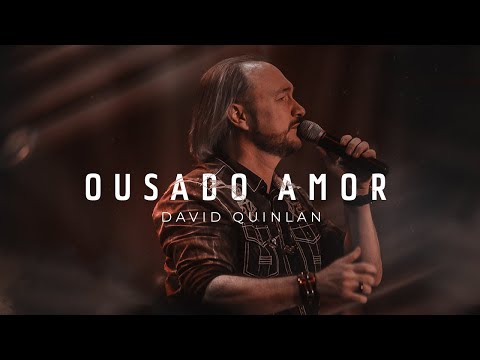 Ousado Amor video