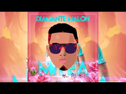 Diamante Malon - Mi Fea