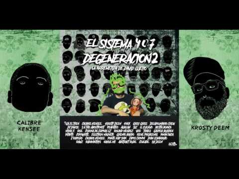 02. Calibre Kensee x Krosty Deem - Con Qué Vienes_ [Degeneración 2]