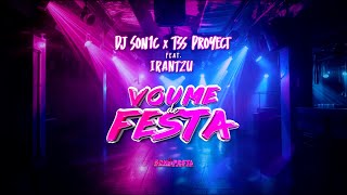 DJ Son1c x Tss Proyect feat Irantzu - Voume De Festa (Official Lyric Video)