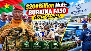 Inside Ibrahim Traore $200billion Textile Processing Hub in Burkina Faso