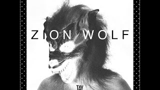 Zion Wolf (Tay Edition)