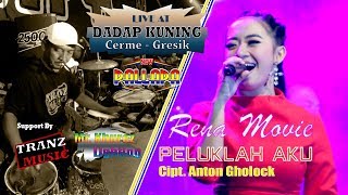Download lagu PELUKLAH AKU | Rena Movie ft. New Pallapa | ( 🔊 Live konser terbaru 2019 ) mp3