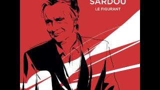 Michel Sardou - Le Figurant (extrait)