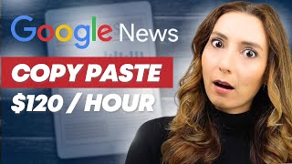 This Simple Way to Make Money Copy Pasting Google News Will Blow Your Mind (Legit)