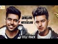 Gangland In Motherland Guri Jass Manak Title Song Punjabi Web Series Latest Punjabi Song