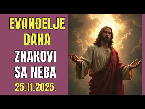 OVO ĆE BITI ZNAKOVI SA NEBA - EVANĐELJE DANA