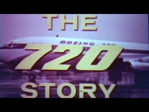 The Boeing 720 Story | Boeing Classics
