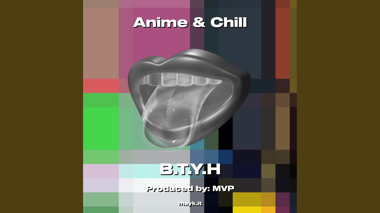 Anime & Chill
