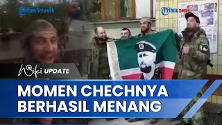 Prajurit Chechnya Kirim Video Kemenangan Pasukannya Lawan Tentara Nasionalis Ukraina