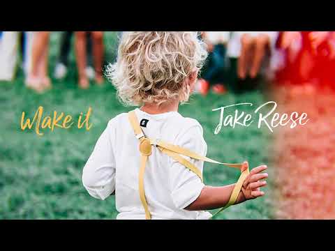Jake Reese - Make It (Official Audio)
