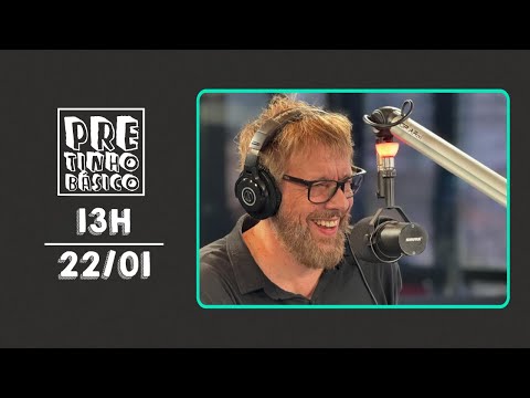 PRETINHO BÁSICO 13H AO VIVO | ATL TV | 22/01