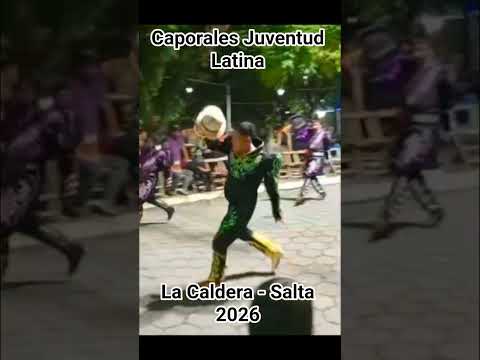 Caporales Juventud Latina 2026 La Caldera - Salta Argentina