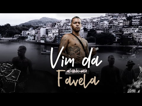 Mc GB do Naza - Vim da favela ( Vídeo clipe oficial)