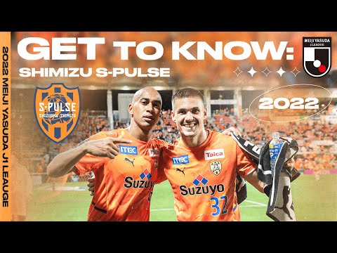 Shimizu S-Pulse - J.League's Giant in Early Years | 2022 Get To Know J.League