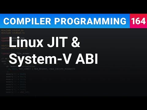 Linux JIT & System V ABI - Compiler Programming Ep164