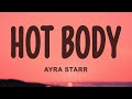 Ayra Starr - Hot Body
