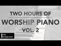 Two Hours Of Worship Piano Vol 2 Hillsong Bethel Elevation Kari Jobe Maverick City Music